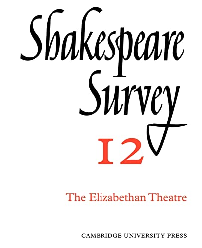 Imagen de archivo de Shakespeare Survey, 12: Elizabethan Theatre a la venta por Montana Book Company