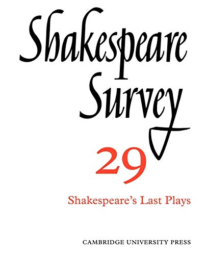 Beispielbild fr Shakespeare Survey Paperback Set: Shakespeare Survey 29: Shakespeare's Last Plays: Volume 29 zum Verkauf von Chiron Media