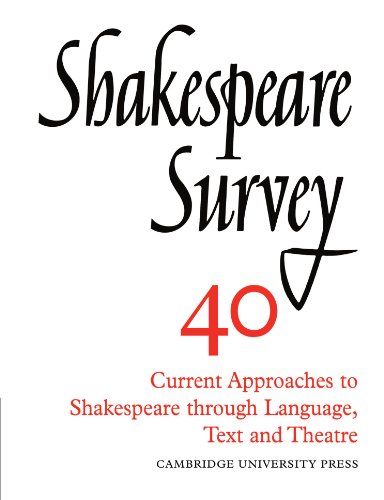 Stock image for Shakespeare Survey Paperback Set: Shakespeare Survey 40: Current Approaches to Shakespeare Through Language, Text and Theatre: Volume 40 for sale by Chiron Media