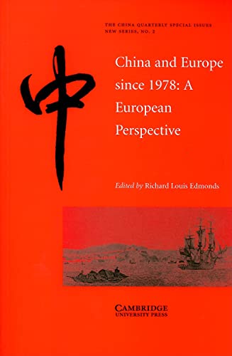 Imagen de archivo de China and Europe since 1978: A European Perspective (The China Quarterly Special Issues, Series Number 2) a la venta por Irish Booksellers