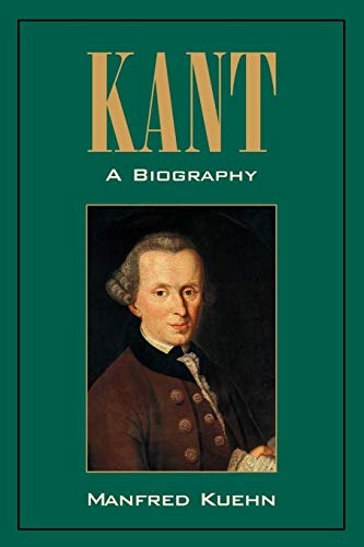 Imagen de archivo de Kant: A Biography a la venta por SecondSale