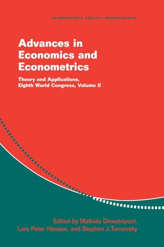 Imagen de archivo de Advances in Economics and Econometrics: Theory and Applications, Eighth World Congress (Econometric Society Monographs) a la venta por Powell's Bookstores Chicago, ABAA