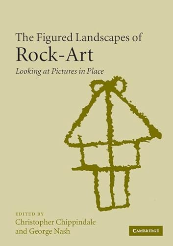 Stock image for The Figured Landscapes of Rock-Art: Looking at Pictures in Place for sale by Lincolnshire History & Archaeology Soc