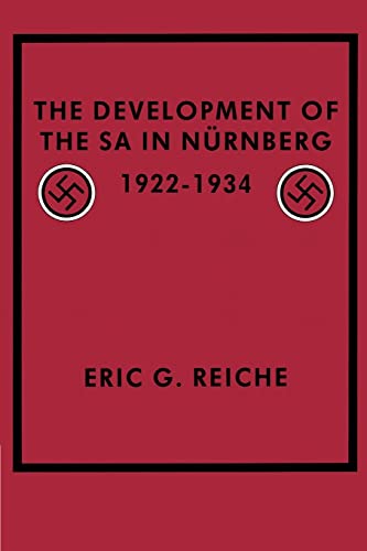 9780521524315: The Development of the SA in Nurnberg, 1922–1934