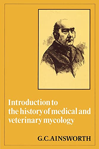 Imagen de archivo de Introduction to the History of Medical and Veterinary Mycology a la venta por Chiron Media
