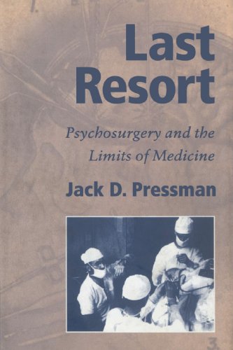 9780521524599: Last Resort Paperback: Psychosurgery and the Limits of Medicine (Cambridge Studies in the History of Medicine)