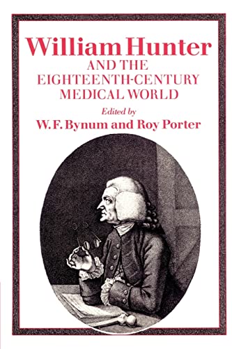 Beispielbild fr William Hunter and the Eighteenth-Century Medical World zum Verkauf von Lucky's Textbooks