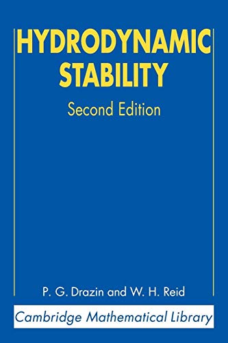 Hydrodynamic Stability (Cambridge Mathematical Library) (9780521525411) by Drazin, P. G.