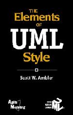 Beispielbild fr The Elements of UML Style zum Verkauf von Better World Books: West