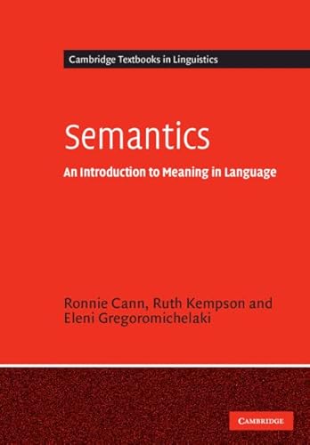 Stock image for Semantics : An Introduction to Meaning in Language for sale by Better World Books Ltd