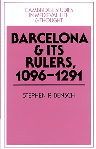 Stock image for Barcelona and Its Rulers, 1096-1291 for sale by Better World Books Ltd