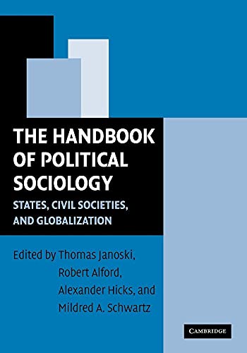 Imagen de archivo de The Handbook of Political Sociology: States, Civil Societies, and Globalization a la venta por SecondSale