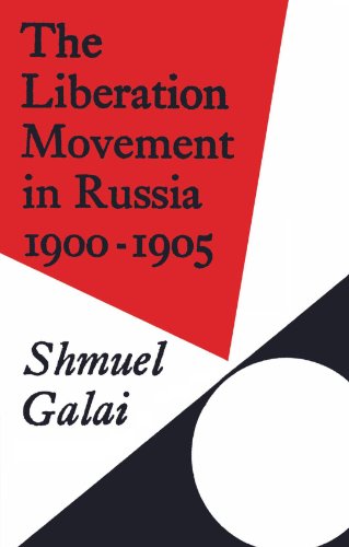 Stock image for The Liberation Movement in Russia 1900?1905 (Cambridge Russian, Soviet and Post-Soviet Studies, Series Number 10) for sale by Lucky's Textbooks