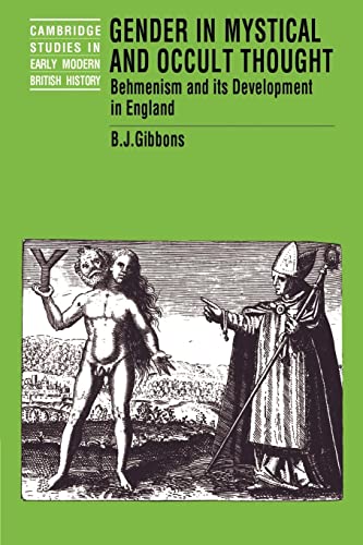 9780521526487: Gender in Mystical & Occult Thought: Behmenism and its Development in England (Cambridge Studies in Early Modern British History)