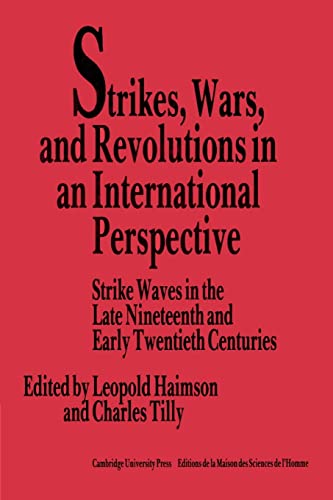 9780521526982: Strikes, Wars, and Revolutions in an International Perspective: Strike Waves in the Late Nineteenth and Early Twentieth Centuries