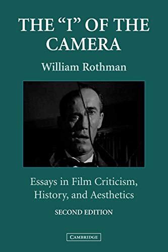 Imagen de archivo de The 'I' of the Camera: Essays in Film Criticism, History, and Aesthetics (Cambridge Studies in Film) a la venta por SecondSale