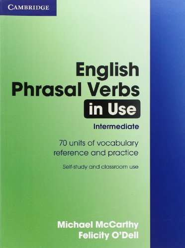 Imagen de archivo de English Phrasal Verbs in Use Intermediate (Professional English in Use) a la venta por Greener Books