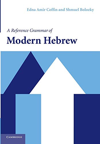 Beispielbild fr A Reference Grammar of Modern Hebrew (Reference Grammars) zum Verkauf von Goodwill of Colorado