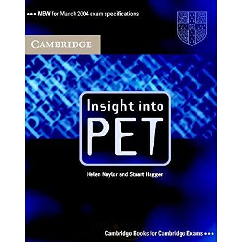 Stock image for Insight into PET Students Book without Answers (Cambridge Books for Cambridge Exams) for sale by Reuseabook