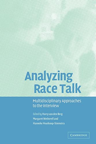 Imagen de archivo de Analyzing Race Talk: Multidisciplinary Perspectives on the Research Interview a la venta por Reuseabook