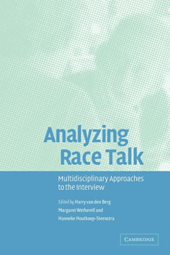 9780521528023: Analyzing Race Talk Paperback: Multidisciplinary Perspectives on the Research Interview