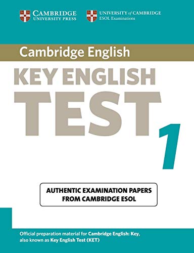 Imagen de archivo de CAMBRIDGE KEY ENGLISH TEST 1 STUDENT'S BOOK WITH ANSWERS: EXAMINATION PAPERS FROM THE UNIVERSITY OF CAMBRIDGE ESOL EXAMINATIONS (KET PRACTICE TESTS) a la venta por Basi6 International
