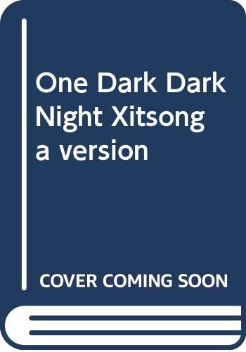 One Dark Dark Night Xitsonga version (9780521528252) by Beake, Lesley; Bouma, Paddy; Jantjies, Maggy; Nkwahla, Jane