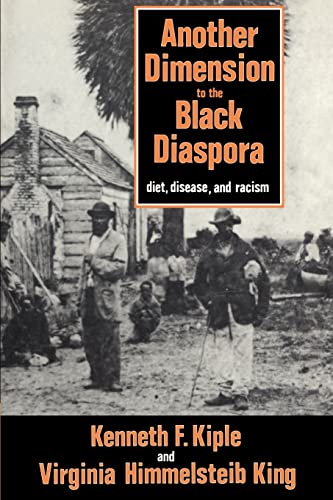 Beispielbild fr Another Dimension to the Black Diaspora : Diet, Disease and Racism zum Verkauf von Better World Books: West