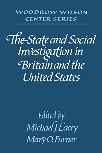 Beispielbild fr The State and Social Investigation in Britain and the United States zum Verkauf von THE SAINT BOOKSTORE