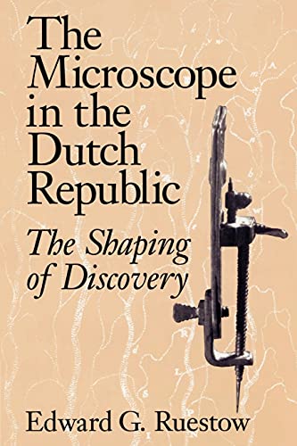 Stock image for THE MICROSCOPE IN THE DUTCH REPU for sale by BennettBooksLtd