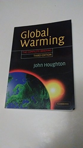 Stock image for Global Warming : The Complete Briefing for sale by Better World Books: West