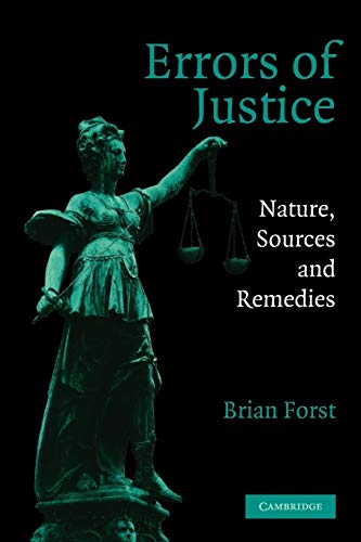 Imagen de archivo de Errors of Justice: Nature, Sources and Remedies (Cambridge Studies in Criminology) a la venta por HPB-Red