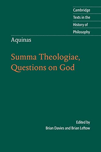 Aquinas: Summa Theologiae, Questions on God (Cambridge Texts in the History of Philosophy)