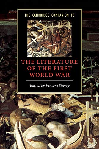 9780521528979: The Cambridge Companion to the Literature of the First World War (Cambridge Companions to Literature)