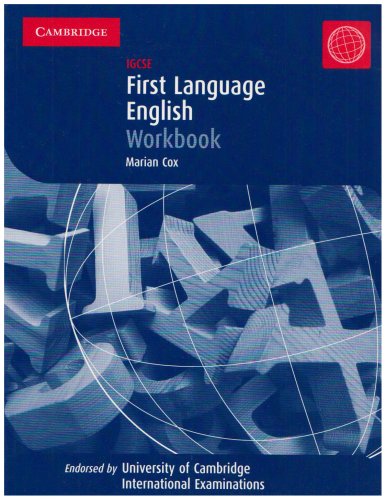 First Language English: IGCSE Workbook (Cambridge International IGCSE) (9780521529044) by Cox, Marian