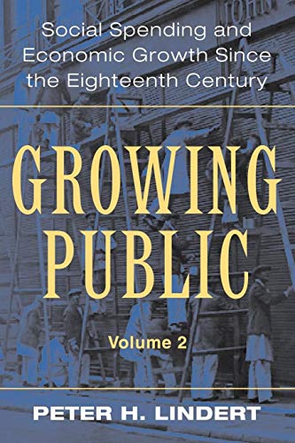 Beispielbild fr Growing Public: Social Spending and Economic Growth since the Eighteenth Century: 2 zum Verkauf von AwesomeBooks