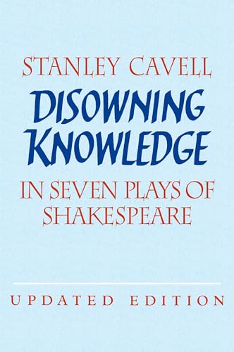 9780521529204: Disowning Knowledge 2nd Edition Paperback: In Seven Plays of Shakespeare