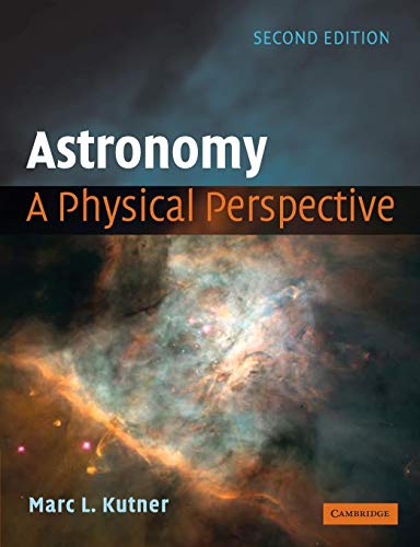 9780521529273: Astronomy: A Physical Perspective