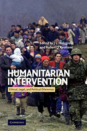 Stock image for Humanitarian Intervention: Ethical, Legal and Political Dilemmas for sale by AwesomeBooks