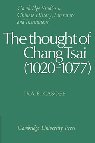 9780521529471: The Thought of Chang Tsai (1020-1077) Paperback (Cambridge Studies in Chinese History, Literature and Institutions)