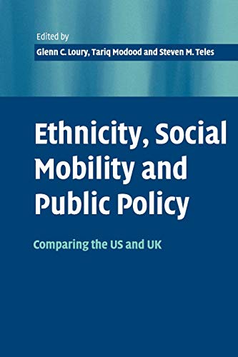 Stock image for Ethnicity, Social Mobility, and Public Policy: Comparing The Usa And Uk for sale by WorldofBooks