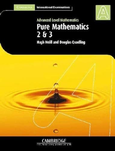 Stock image for Pure Mathematics 2 and 3 (International) (Cambridge International Examinations) for sale by SecondSale