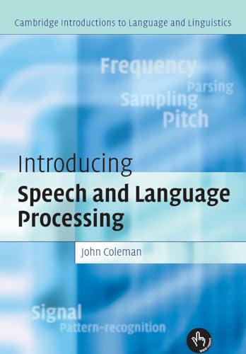 Introducing Speech and Language Processing (Cambridge Introductions to Language and Linguistics)