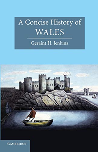 9780521530712: A Concise History of Wales