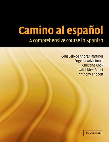 Imagen de archivo de Camino al espa?ol: A Comprehensive Course in Spanish a la venta por SecondSale