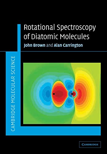 Stock image for Rotational Spectroscopy of Diatomic Molecules (Cambridge Molecular Science) for sale by Phatpocket Limited