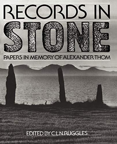 9780521531306: Records in Stone: Papers in Memory of Alexander Thom