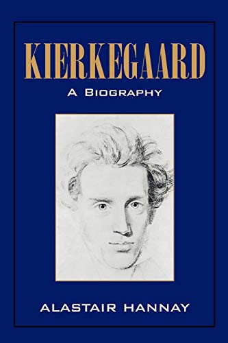 Kierkegaard: A Biography (9780521531818) by Hannay, Alastair