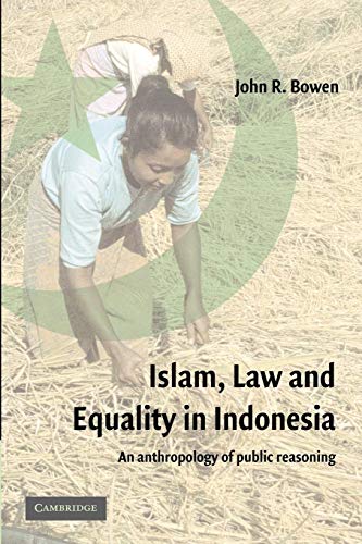 Beispielbild fr Islam, Law, and Equality in Indonesia: An Anthropology of Public Reasoning zum Verkauf von HPB-Red