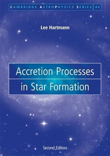 Imagen de archivo de Accretion Processes in Star Formation (Cambridge Astrophysics, Series Number 47) a la venta por HPB-Blue